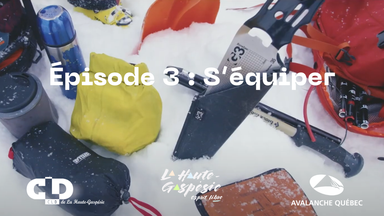 Épisode 3 : S’équiper